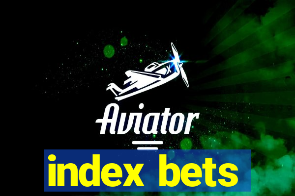 index bets