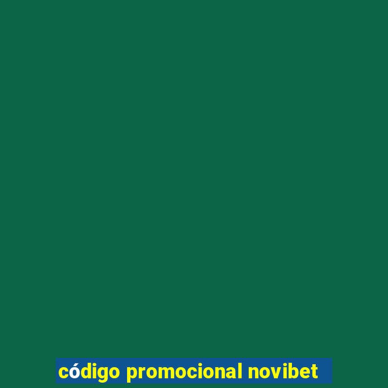 código promocional novibet