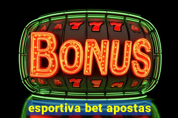 esportiva bet apostas