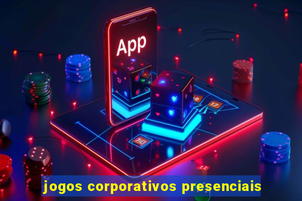 jogos corporativos presenciais