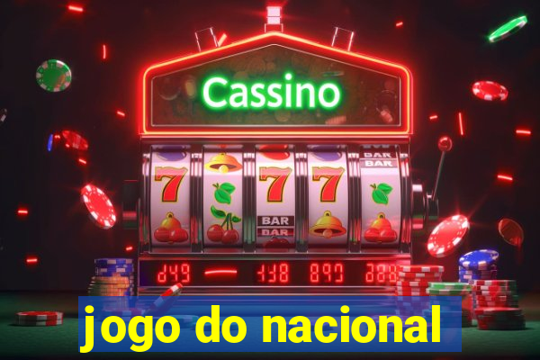 jogo do nacional