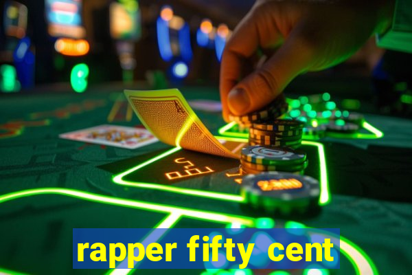 rapper fifty cent