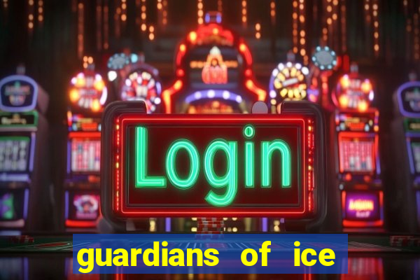 guardians of ice and fire slot