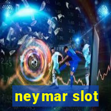 neymar slot