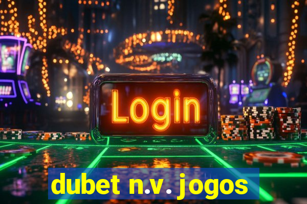 dubet n.v. jogos