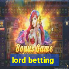 lord betting