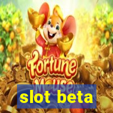 slot beta