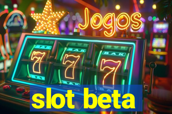 slot beta