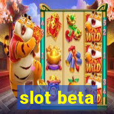 slot beta