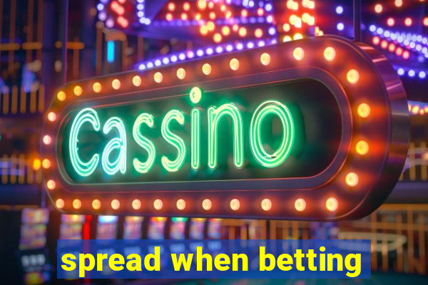 spread when betting