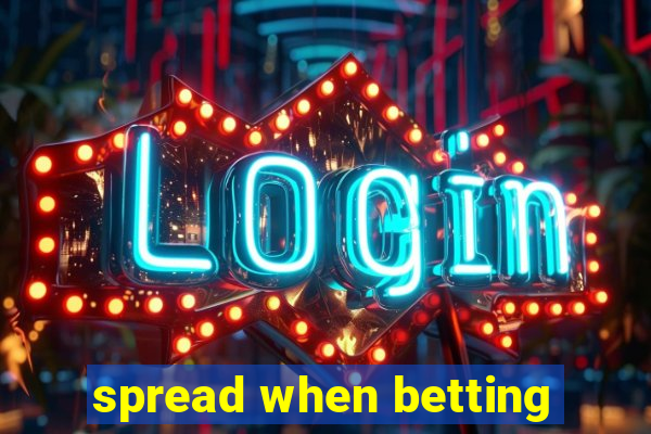 spread when betting