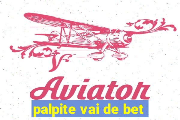 palpite vai de bet