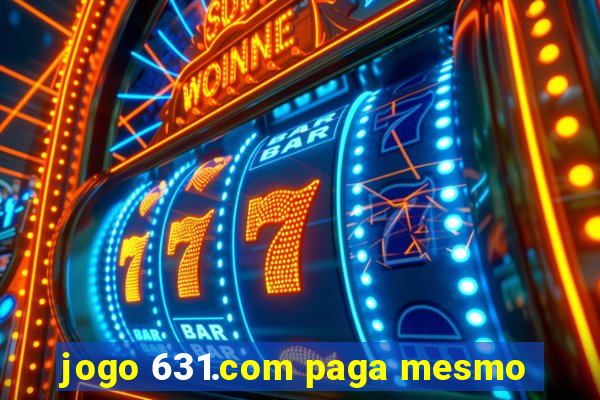 jogo 631.com paga mesmo