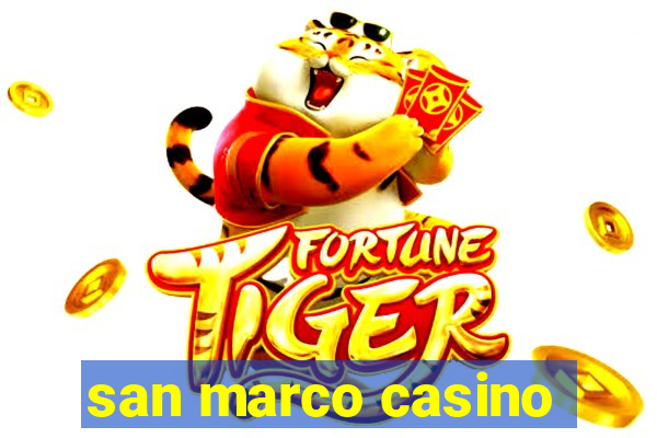 san marco casino