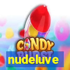 nudeluve