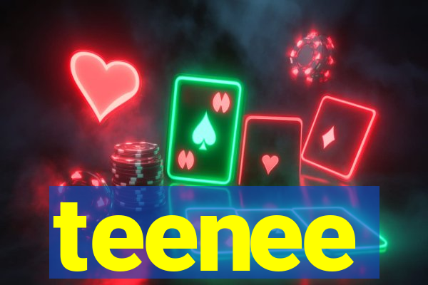 teenee