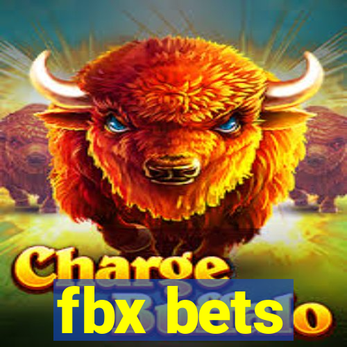 fbx bets