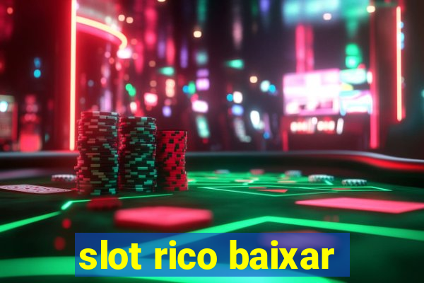 slot rico baixar