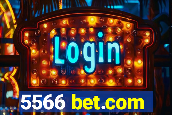 5566 bet.com