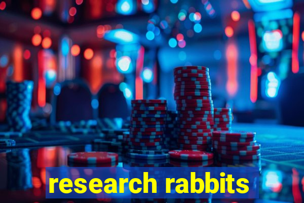 research rabbits