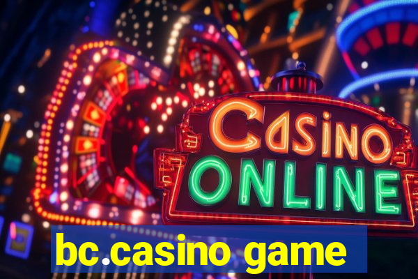 bc.casino game