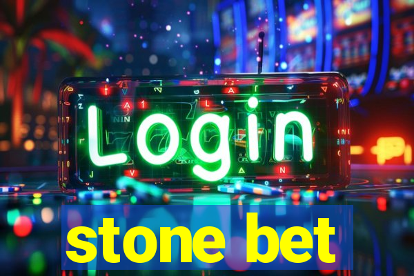 stone bet