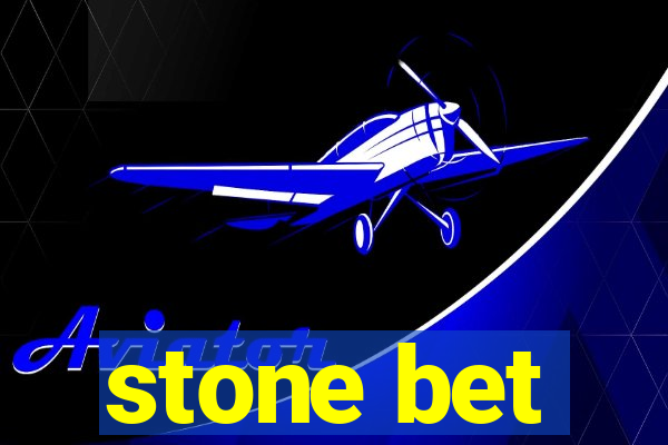 stone bet