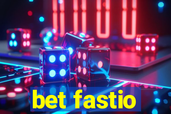 bet fastio