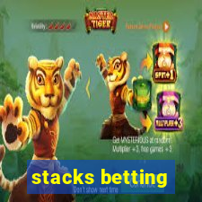 stacks betting