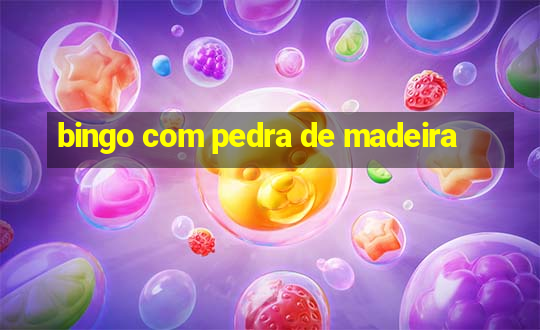 bingo com pedra de madeira