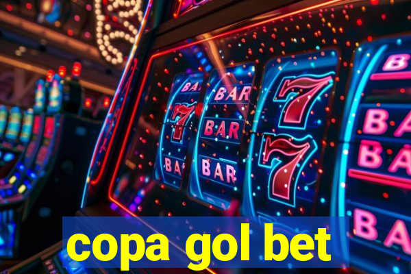 copa gol bet