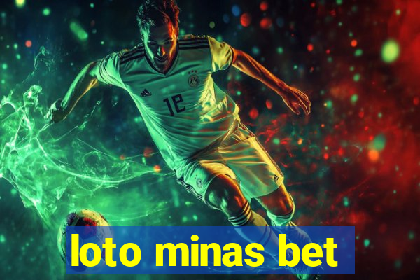 loto minas bet