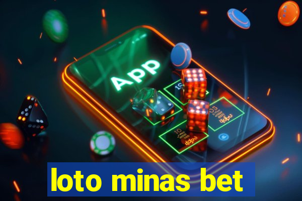 loto minas bet