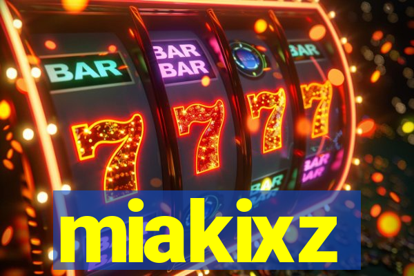 miakixz