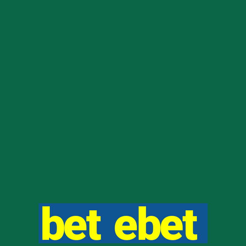 bet ebet