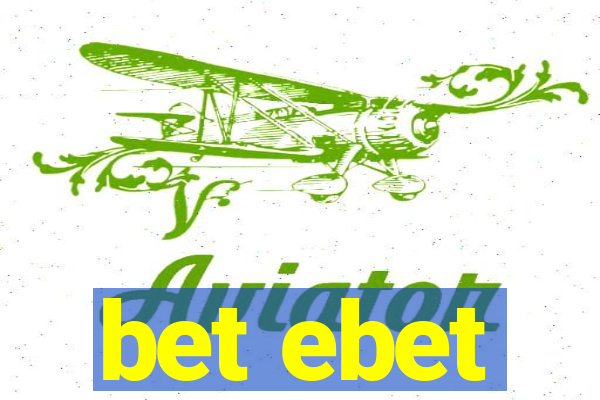 bet ebet