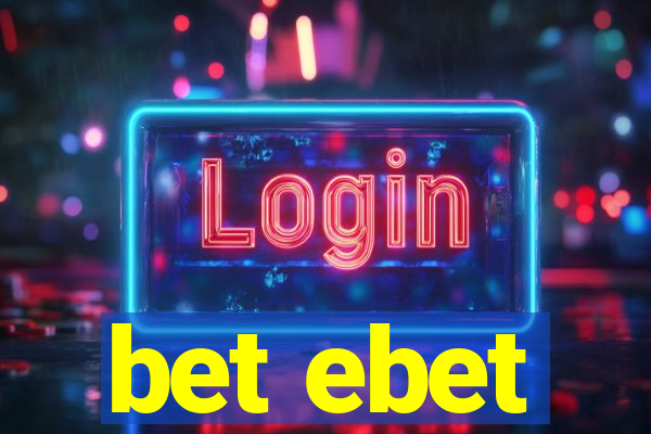 bet ebet