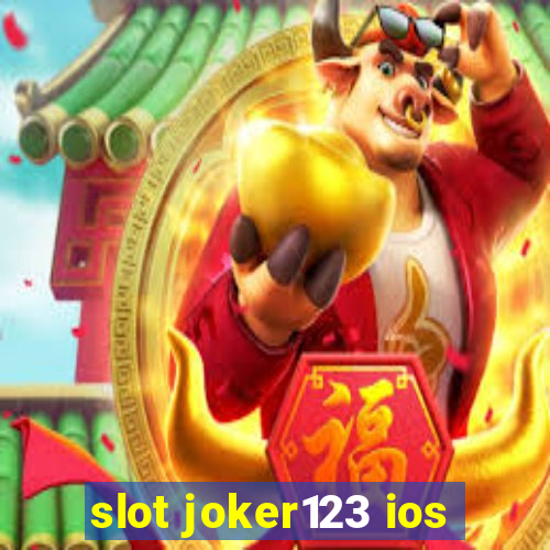 slot joker123 ios