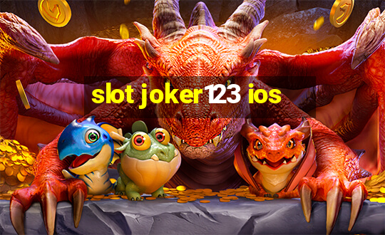 slot joker123 ios