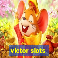 victor slots