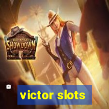 victor slots