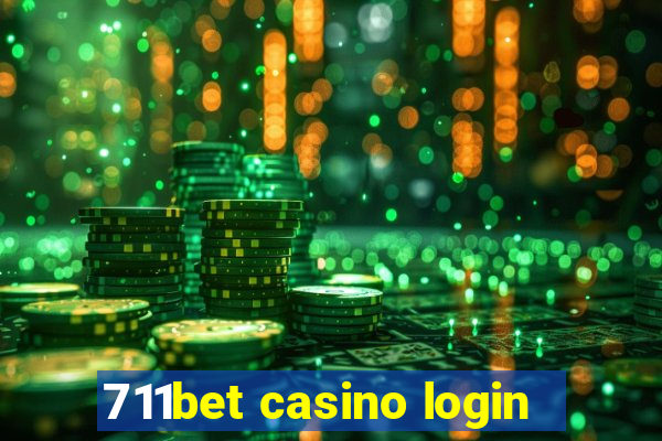 711bet casino login