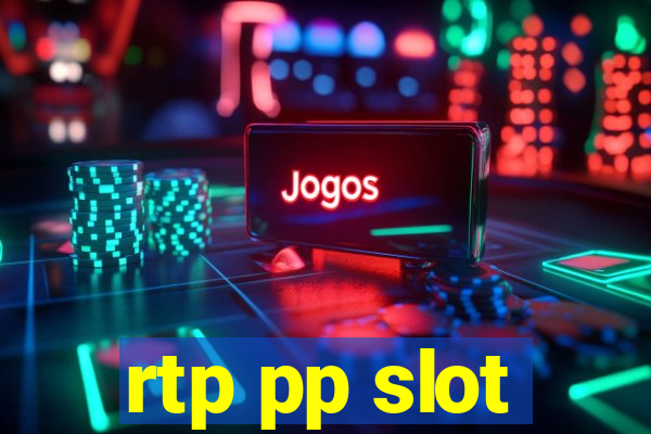 rtp pp slot