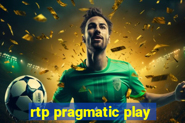 rtp pragmatic play