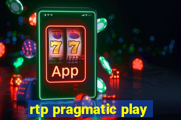 rtp pragmatic play