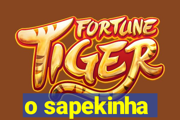 o sapekinha