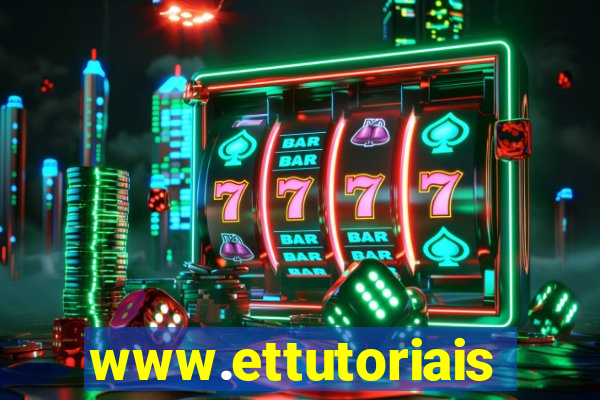 www.ettutoriais.com