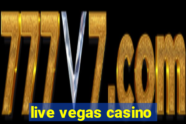 live vegas casino