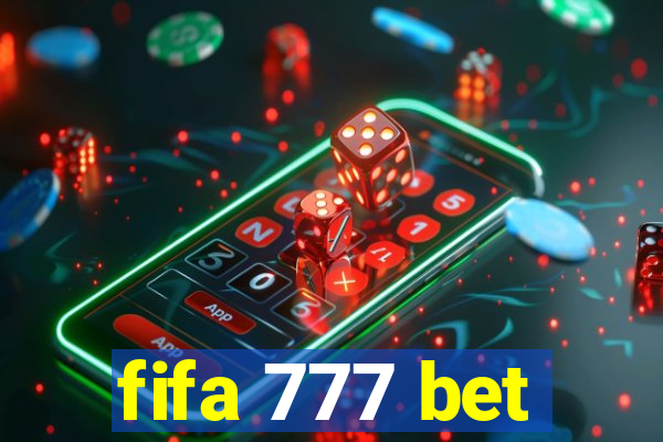 fifa 777 bet