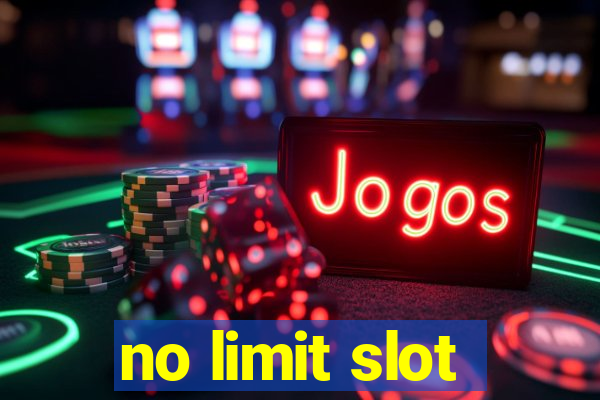 no limit slot